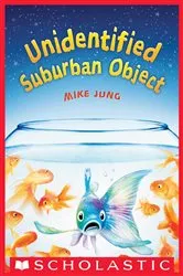 Book cover of Unidentified Suburban Object by Mike Jung