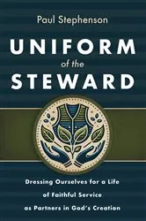 Book cover of Uniform of the Steward by Paul Stephenson