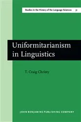 Book cover of Uniformitarianism in Linguistics by T. Craig Christy