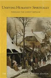 Book cover of Unifying Humanity Spiritually by Rudolf Steiner