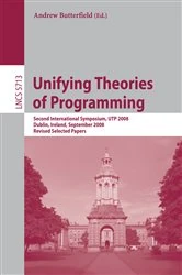 Book cover of Unifying Theories of Programming by Andrew Butterfield
