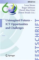 Book cover of Unimagined Futures – ICT Opportunities and Challenges by Leon Strous