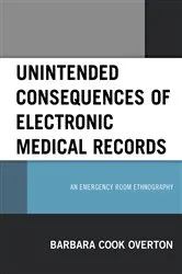 Book cover of Unintended Consequences of Electronic Medical Records by Barbara Cook Overton