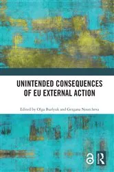 Book cover of Unintended Consequences of EU External Action by Olga Burlyuk