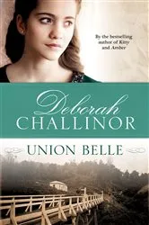 Book cover of Union Belle by Deborah Challinor