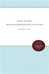 Book cover of Union in Peril by Howard Jones
