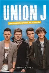 Book cover of Union J by Rebecca Grey