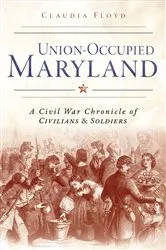 Book cover of Union-Occupied Maryland by Claudia Floyd