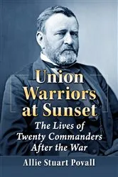 Book cover of Union Warriors at Sunset by Allie Stuart Povall