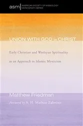 Book cover of Union with God in Christ by Matthew Friedman