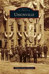 Book cover of Unionville by Clifford Thomas Alderman