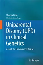 Book cover of Uniparental Disomy (UPD) in Clinical Genetics by Thomas Liehr