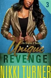 Book cover of Unique III: Revenge by Nikki Turner
