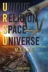 Book cover of UNIQUE RELIGION SPACE UNIVERSE by IOAN URSU