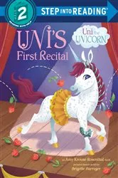Book cover of Uni's First Recital by Amy Krouse Rosenthal