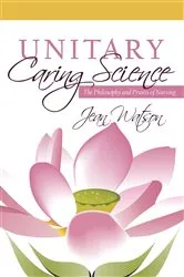 Book cover of Unitary Caring Science by Jean Watson