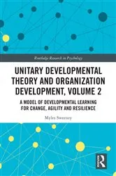 Book cover of Unitary Developmental Theory and Organization Development, Volume 2 by Myles Sweeney