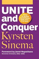 Book cover of Unite and Conquer by Kyrsten Sinema