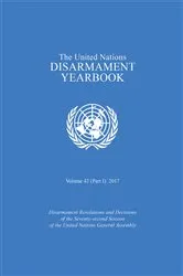 Book cover of United Nations Disarmament Yearbook 2017 by United Nations UNODA
