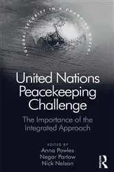 Book cover of United Nations Peacekeeping Challenge by Anna Powles