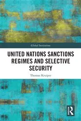 Book cover of United Nations Sanctions Regimes and Selective Security by Unknown