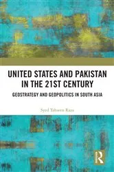 Book cover of United States and Pakistan in the 21st Century by Syed Tahseen Raza