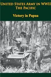Book cover of United States Army in WWII - the Pacific - Victory in Papua by Unknown