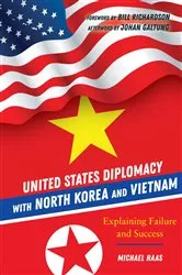 Book cover of United States Diplomacy with North Korea and Vietnam by Johan Galtung