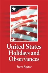 Book cover of United States Holidays and Observances by Steve Rajtar