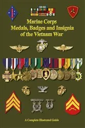 Book cover of United States Marine Corps Medals, Badges and Insignia of the Vietnam War by Col. Frank C. Foster