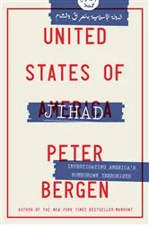 Book cover of United States of Jihad by Peter Bergen