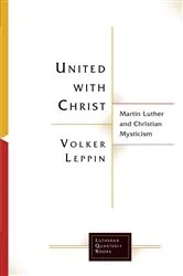 Book cover of United with Christ by Volker Leppin