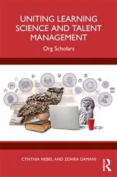 Book cover of Uniting Learning Science and Talent Management by Cynthia Nebel