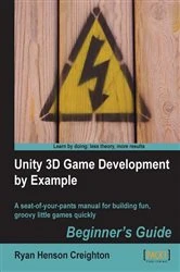 Book cover of Unity 3D Game Development by Example Beginner's Guide by Ryan Henson Creighton