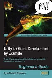 Book cover of Unity 4.x Game Development by Example Beginner's Guide by Ryan Henson Creighton