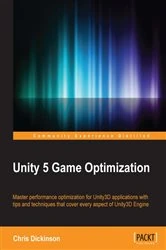 Book cover of Unity 5 Game Optimization by Chris Dickinson