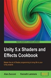 Book cover of Unity 5.x Shaders and Effects Cookbook by Alan Zucconi