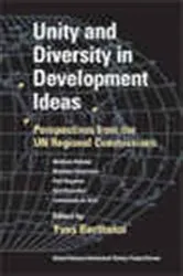 Book cover of Unity and Diversity in Development Ideas by Yves Berthelot