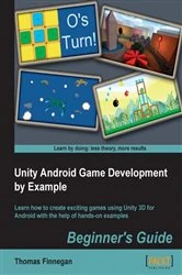 Book cover of Unity Android Game Development by Example Beginner's Guide by Thomas Finnegan