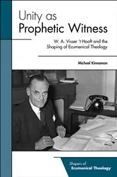 Book cover of Unity as Prophetic Witness by Michael Kinnamon
