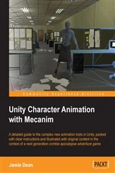 Book cover of Unity Character Animation with Mecanim by Jamie Dean