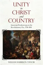 Book cover of Unity in Christ and Country by William Harrison Taylor