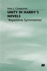 Book cover of Unity in Hardyâ€™s Novels by Peter J. Casagrande