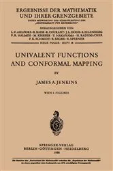Book cover of Univalent Functions and Conformal Mapping by James A. Jenkins
