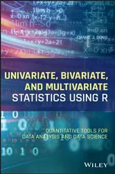 Book cover of Univariate, Bivariate, and Multivariate Statistics Using R by Unknown