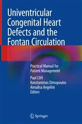 Book cover of Univentricular Congenital Heart Defects and the Fontan Circulation by Paul Clift