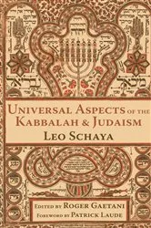 Book cover of Universal Aspects of the Kabbalah and Judaism by Leo Schaya