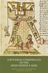 Book cover of Universal Chronicles in the High Middle Ages by Michele Campopiano