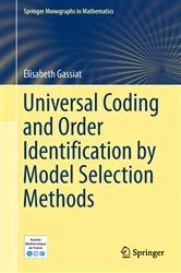 Book cover of Universal Coding and Order Identification by Model Selection Methods by Élisabeth Gassiat