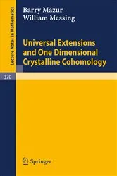 Book cover of Universal Extensions and One Dimensional Crystalline Cohomology by Unknown